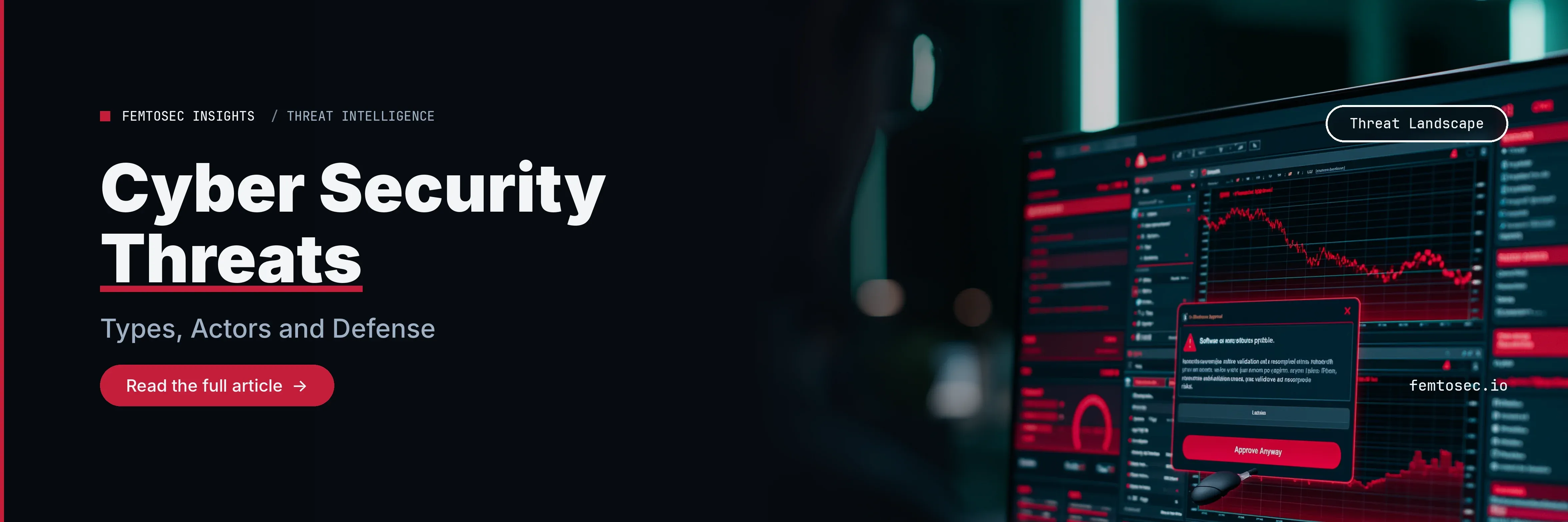 Cyber Security Threats | Types, Actors and Defense 
