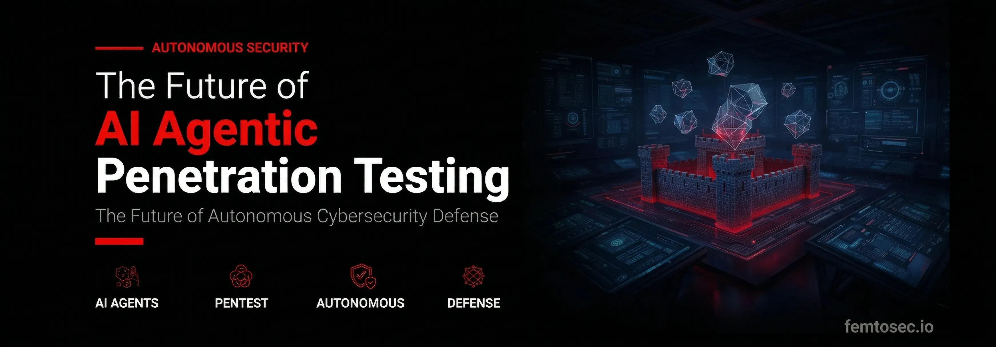 AI Agentic Penetration Testing | Autonomous AI Pen Testing Guide