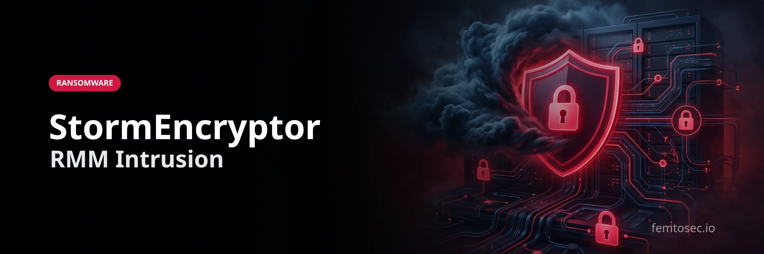 Storm Ransomware Targets Exposed RMM Infrastructure