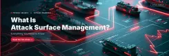 What Is Attack Surface Management? Everything You Need to Know