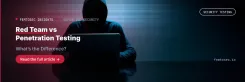 Red Team vs Penetration Testing | What's the Difference?