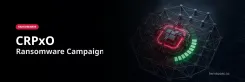 CRPxO Ransomware Recruits Affiliates for Dual Extortion