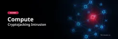 Cloud Module Breach Sparks Automated Resource Theft