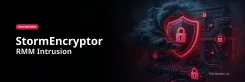 Storm Ransomware Targets Exposed RMM Infrastructure